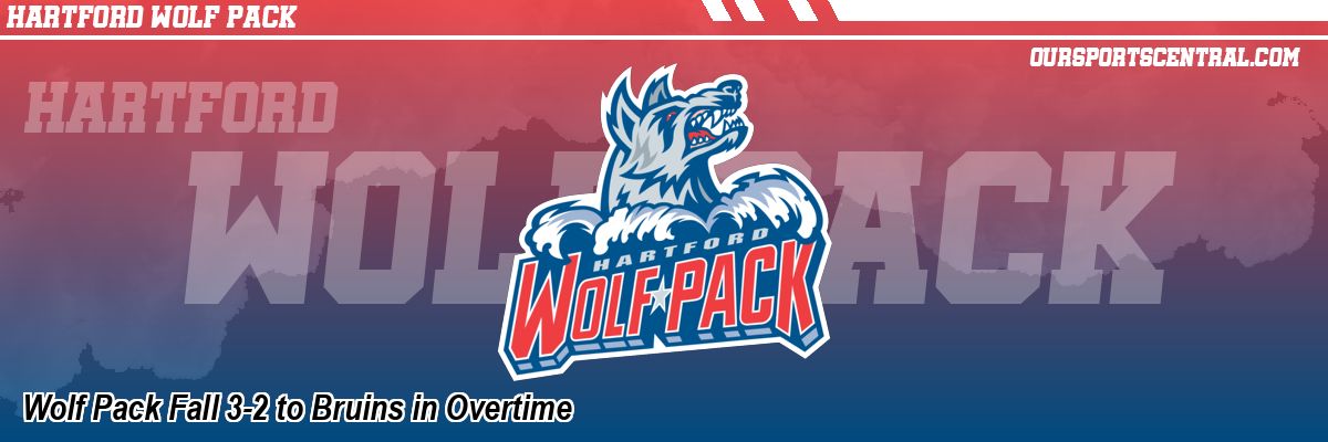 Wolf Pack Fall 3-2 to Bruins in Overtime