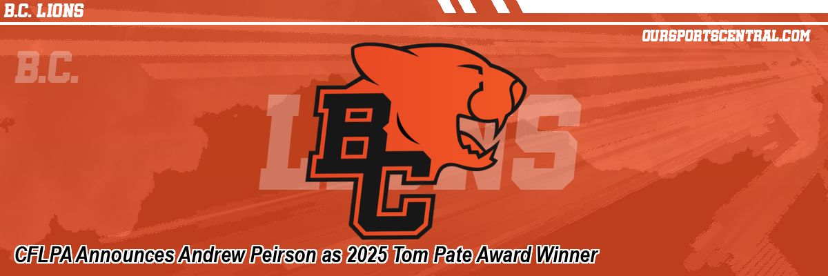 CFLPA Announces Andrew Peirson as 2025 Tom Pate Award Winner