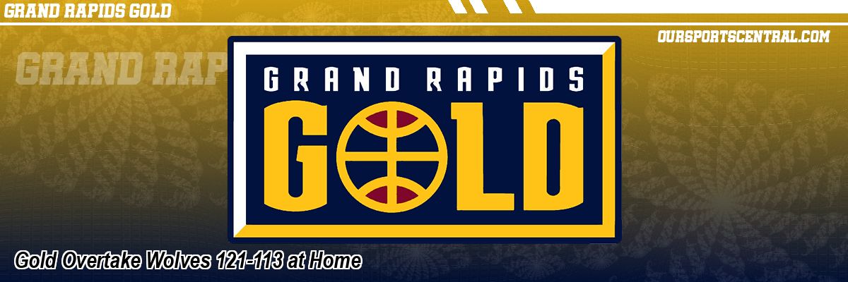 Gold Overtake Wolves 121-113 at Home