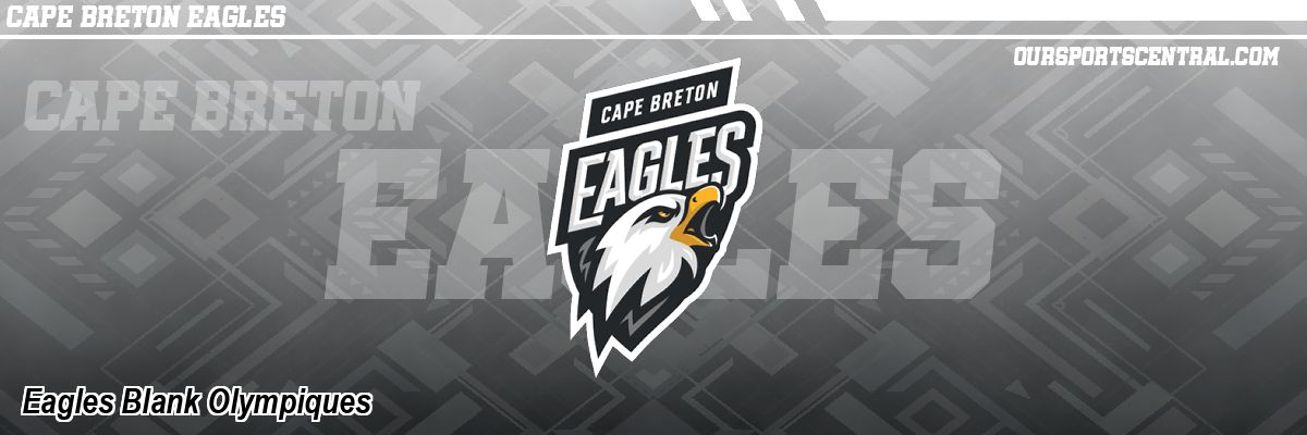 Eagles Blank Olympiques