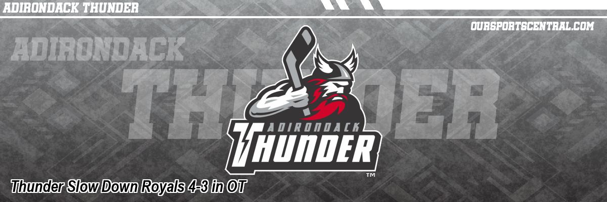 Thunder Slow Down Royals 4-3 in OT