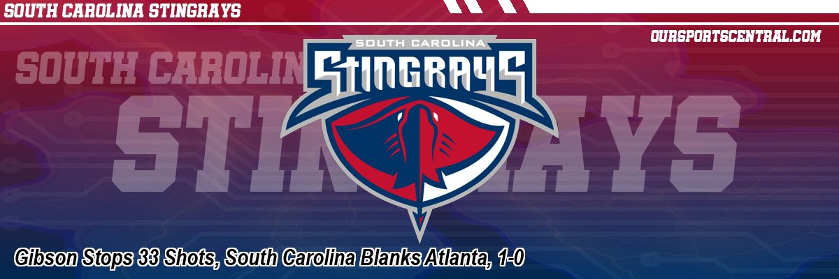 Gibson Stops 33 Shots, South Carolina Blanks Atlanta, 1-0