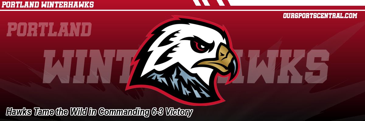 Hawks Tame the Wild in Commanding 6-3 Victory
