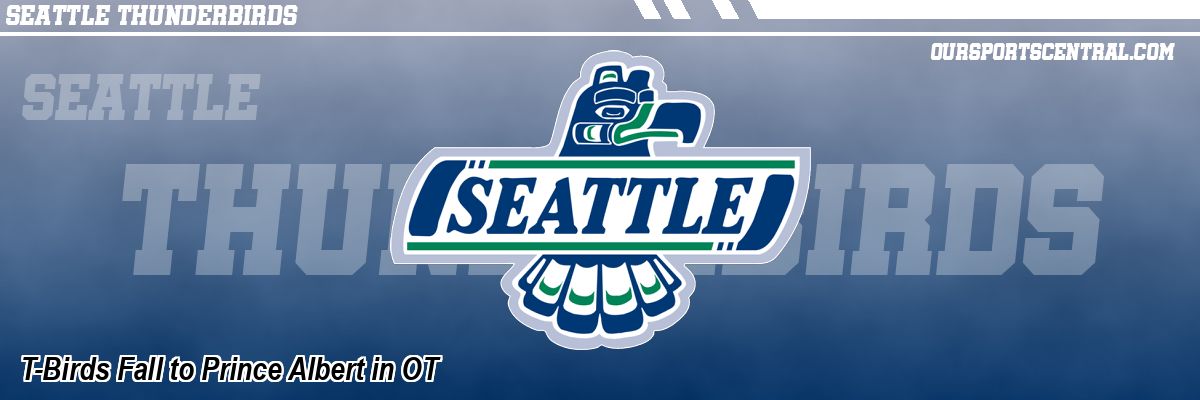 T-Birds Fall to Prince Albert in OT