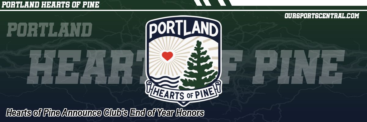 Hearts of Pine Announce Club's End of Year Honors