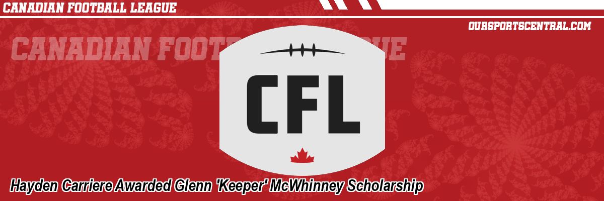 Hayden Carriere Awarded Glenn 'Keeper' McWhinney Scholarship