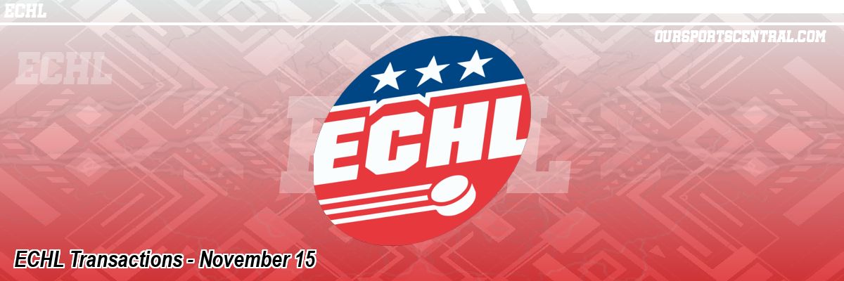 ECHL Transactions - November 15