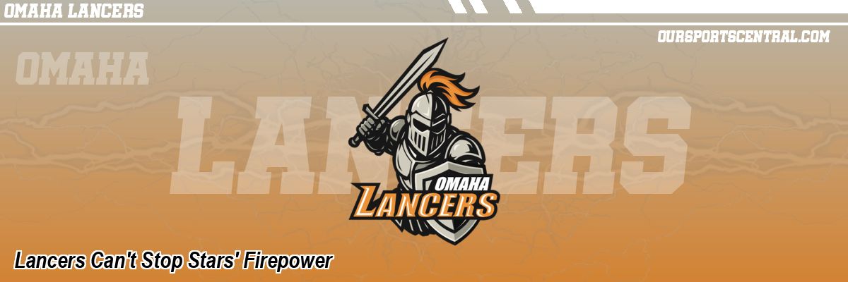 Lancers Can't Stop Stars' Firepower