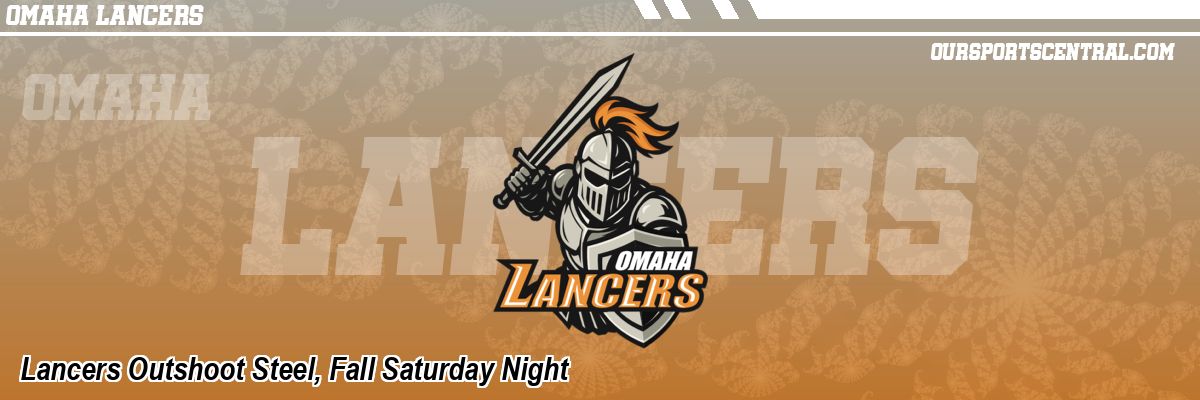 Lancers Outshoot Steel, Fall Saturday Night