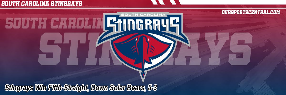 Stingrays Win Fifth-Straight, Down Solar Bears, 5-3