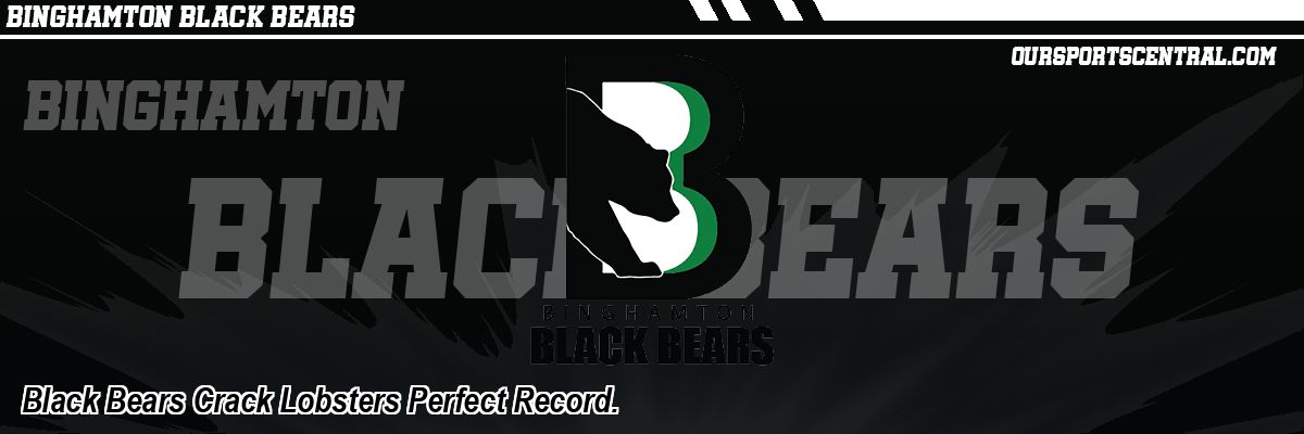 Black Bears Crack Lobsters Perfect Record.