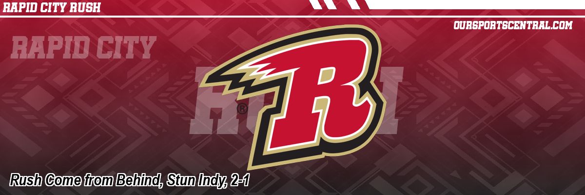 Rush Come from Behind, Stun Indy, 2-1