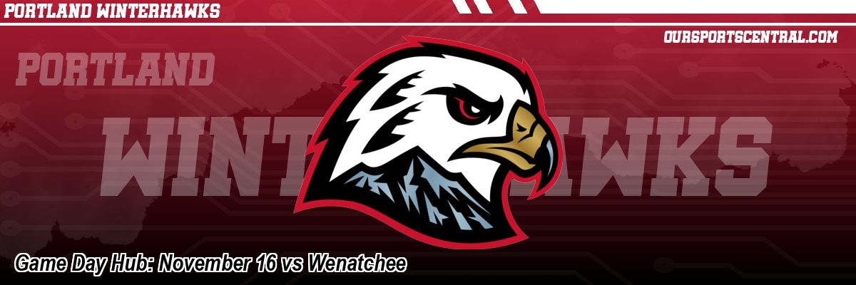 Game Day Hub: November 16 vs Wenatchee