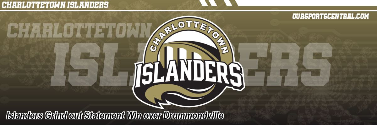 Islanders Grind out Statement Win over Drummondville