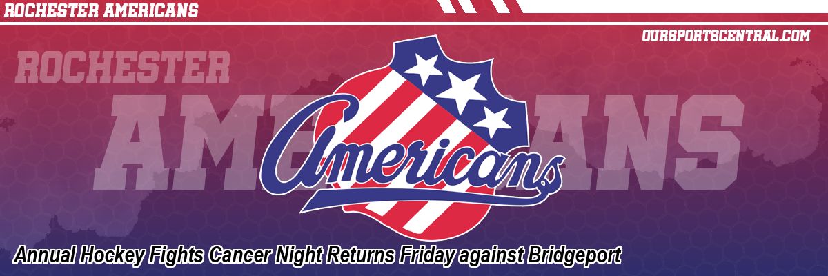 Annual Hockey Fights Cancer Night Returns Friday against Bridgeport