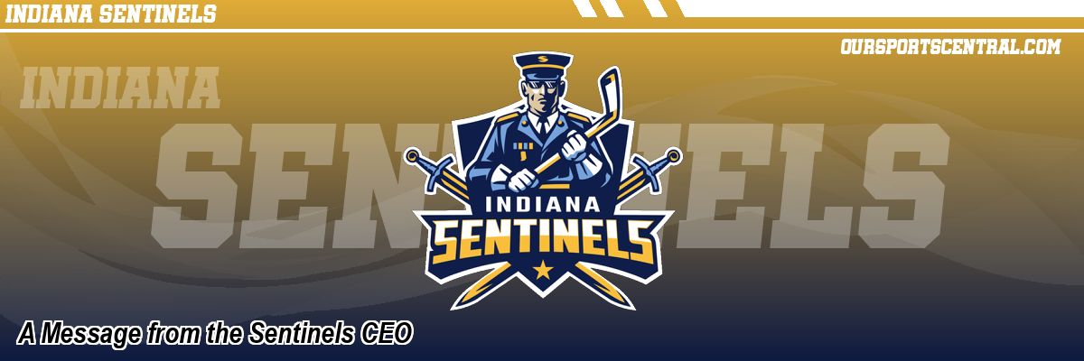 A Message from the Sentinels CEO