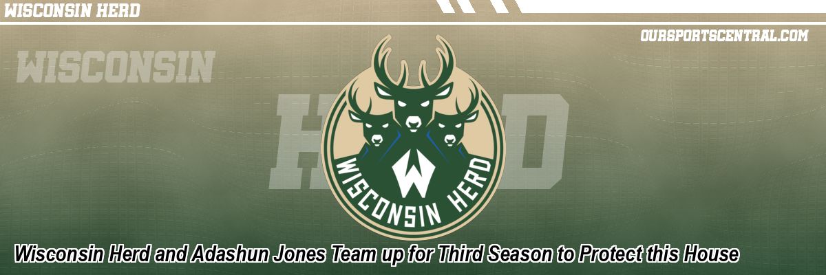 Wisconsin Herd and Adashun Jones Team up for Third Season to Protect this House