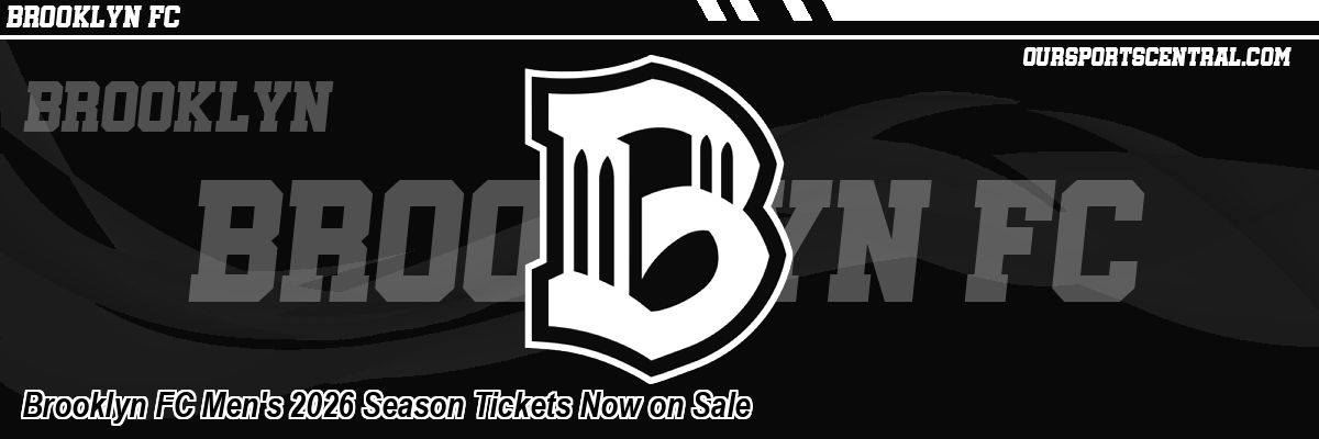 Brooklyn FC Men's 2026 Season Tickets Now on Sale