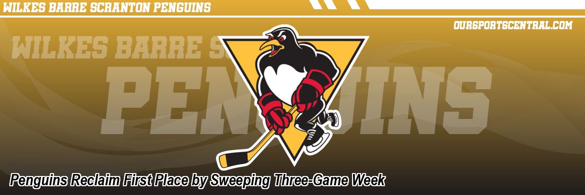 Penguins Reclaim First Place by Sweeping Three-Game Week