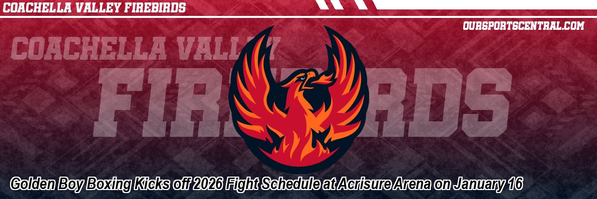 Golden Boy Boxing Kicks off 2026 Fight Schedule at Acrisure Arena on January 16