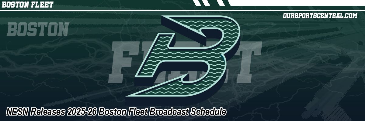 NESN Releases 2025-26 Boston Fleet Broadcast Schedule