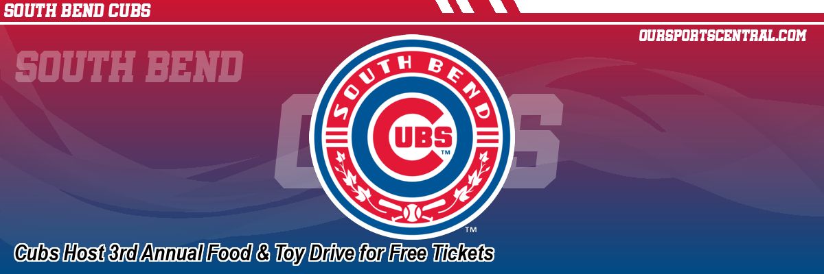 Cubs Host 3rd Annual Food & Toy Drive for Free Tickets
