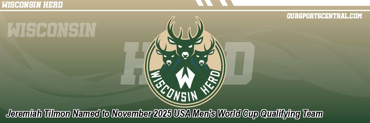 Jeremiah Tilmon Named to November 2025 USA Men's World Cup Qualifying Team