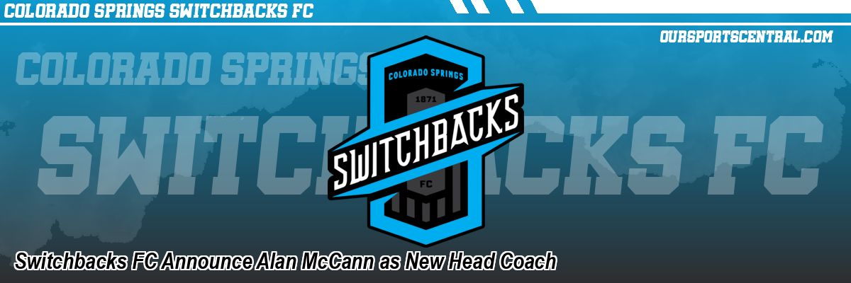 Switchbacks FC Announce Alan McCann as New Head Coach