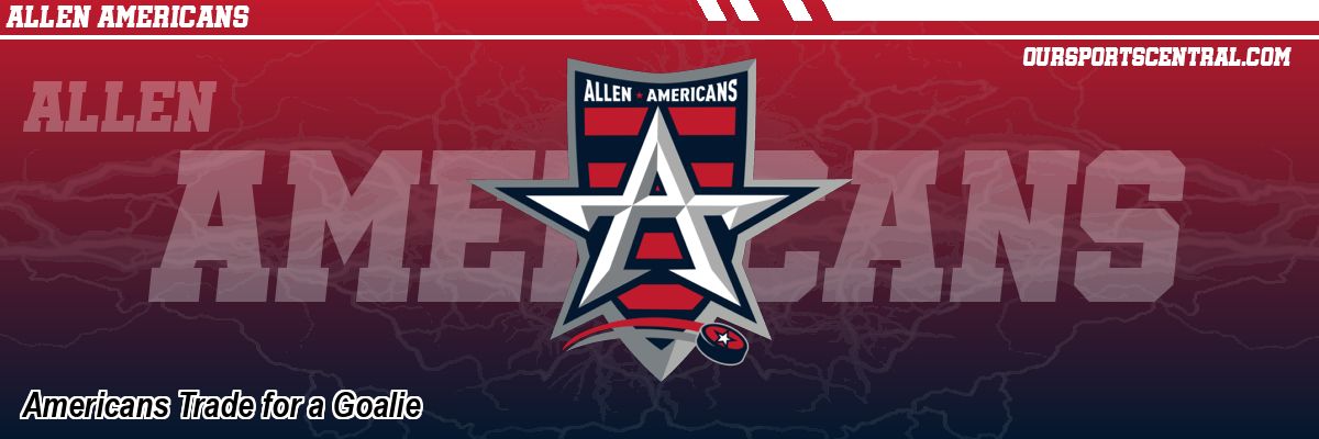 Americans Trade for a Goalie
