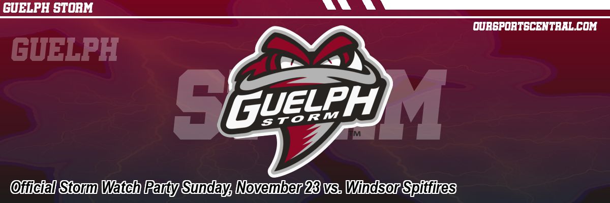 Official Storm Watch Party Sunday, November 23 vs. Windsor Spitfires