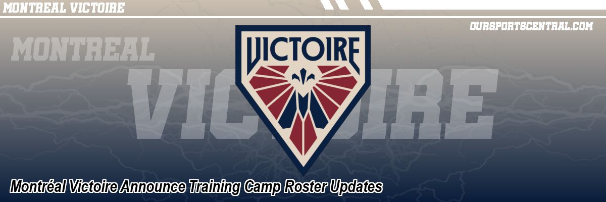 Montréal Victoire Announce Training Camp Roster Updates