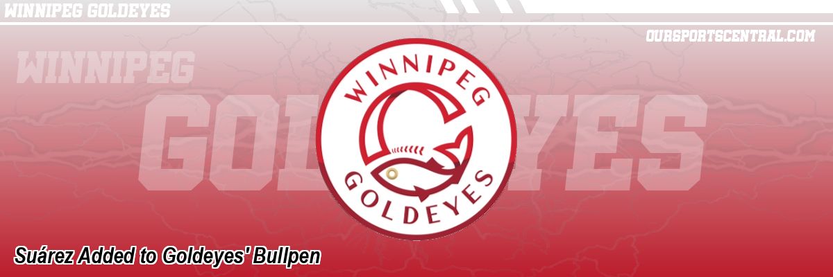 Suárez Added to Goldeyes' Bullpen