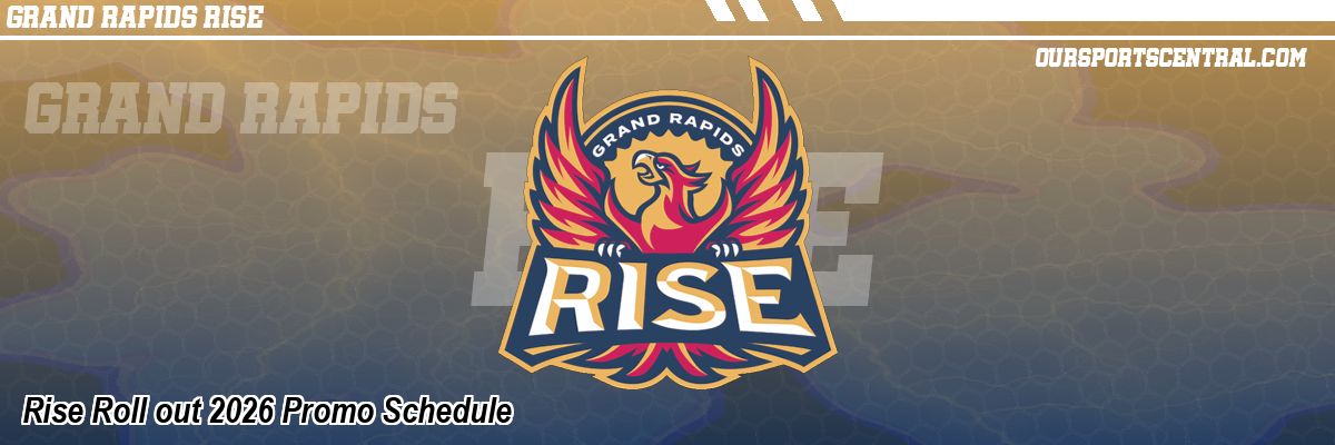 Rise Roll out 2026 Promo Schedule