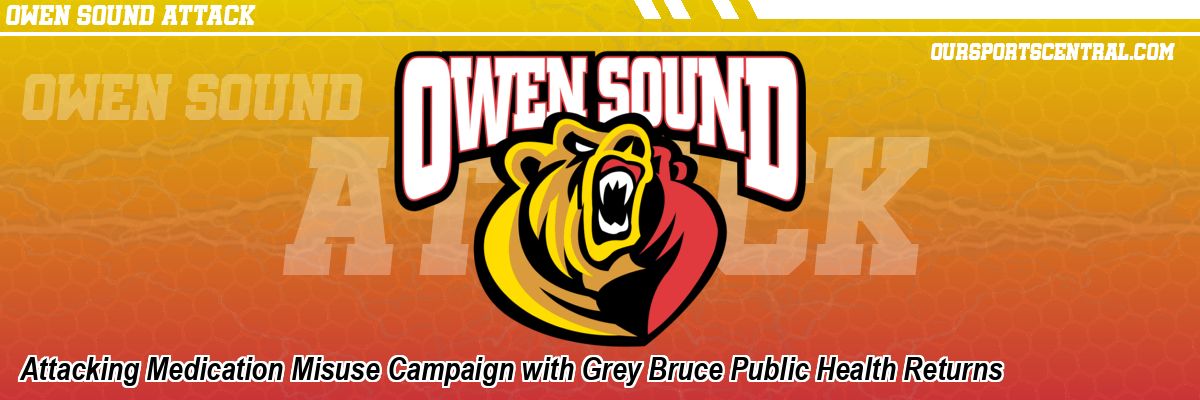 Attacking Medication Misuse Campaign with Grey Bruce Public Health Returns