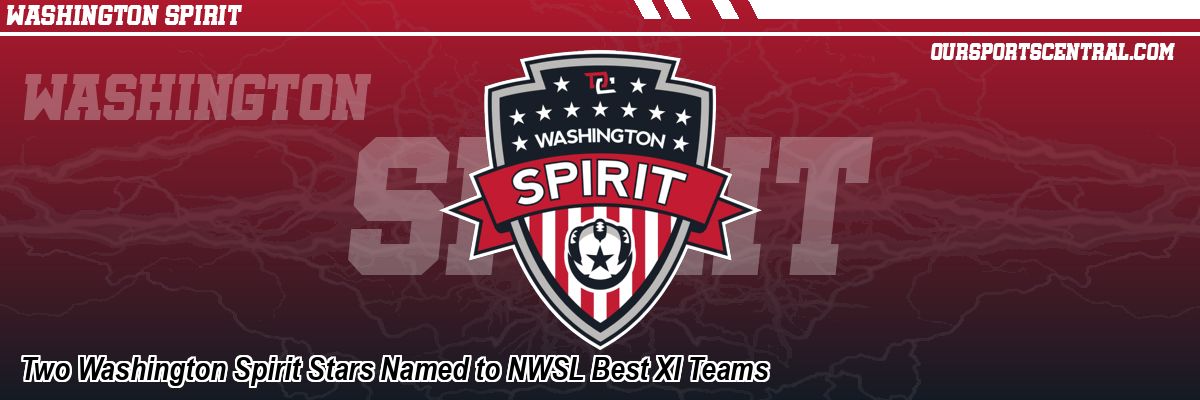 Two Washington Spirit Stars Named to NWSL Best XI Teams