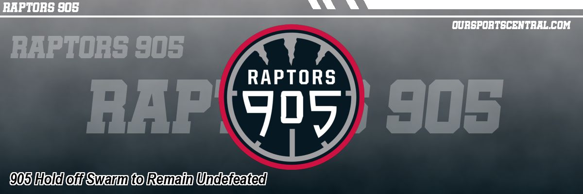 905 Hold off Swarm to Remain Undefeated