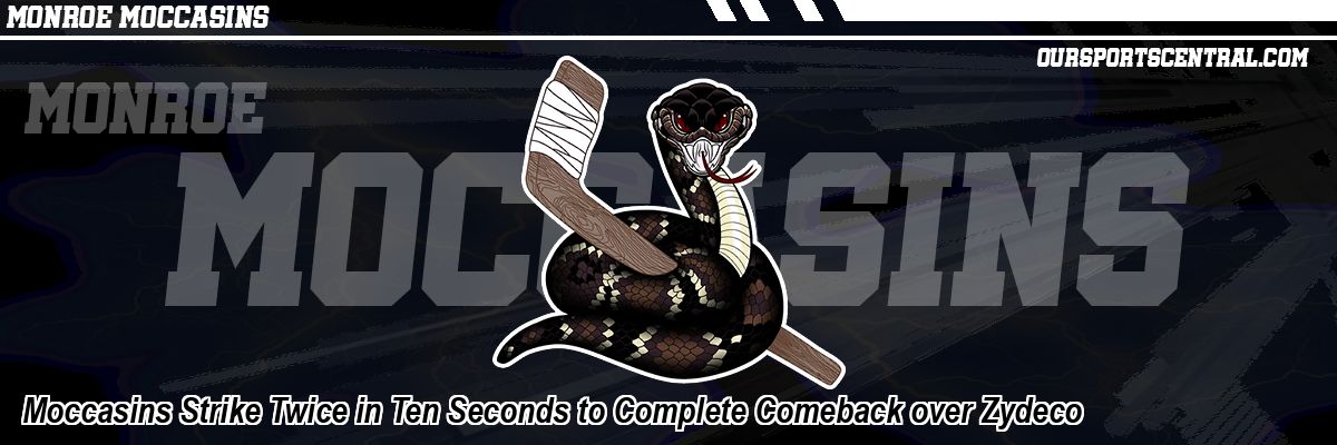 Moccasins Strike Twice in Ten Seconds to Complete Comeback over Zydeco