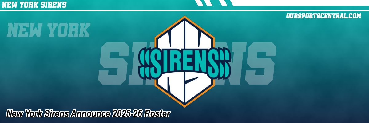 New York Sirens Announce 2025-26 Roster