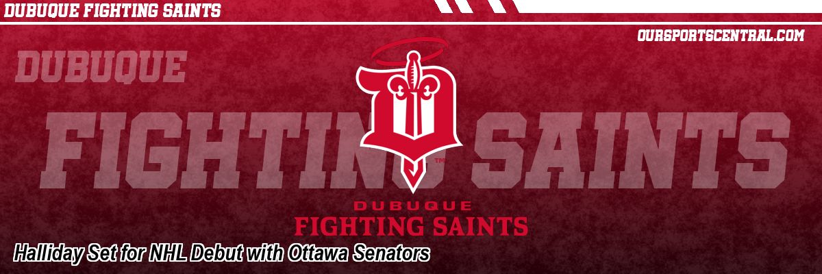 Halliday Set for NHL Debut with Ottawa Senators