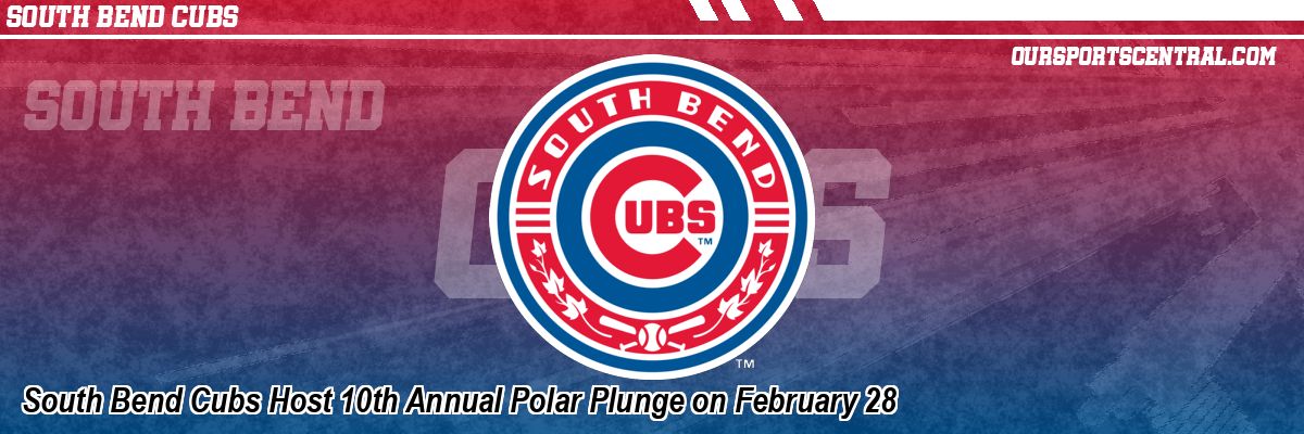South Bend Cubs Host 10th Annual Polar Plunge on February 28