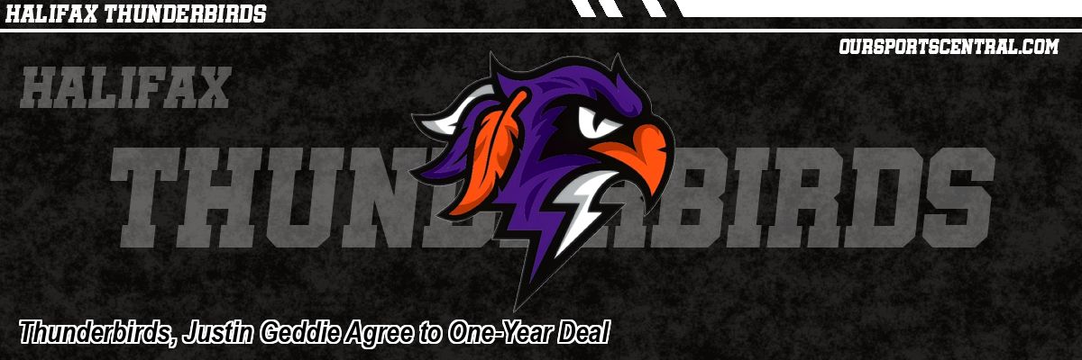 Thunderbirds, Justin Geddie Agree to One-Year Deal