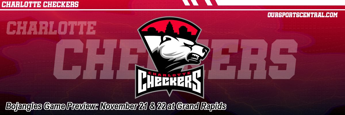 Bojangles Game Preview: November 21 & 22 at Grand Rapids