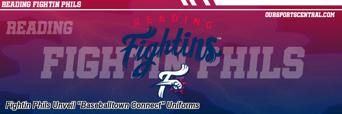 Fightin Phils Unveil 
