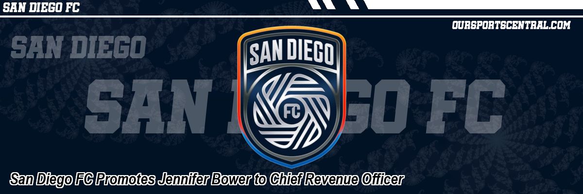 San Diego FC Promotes Jennifer Bower to Chief Revenue Officer