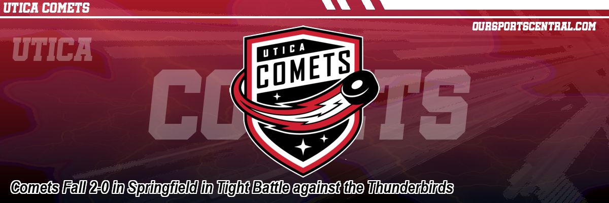 Comets Fall 2-0 in Springfield in Tight Battle against the Thunderbirds