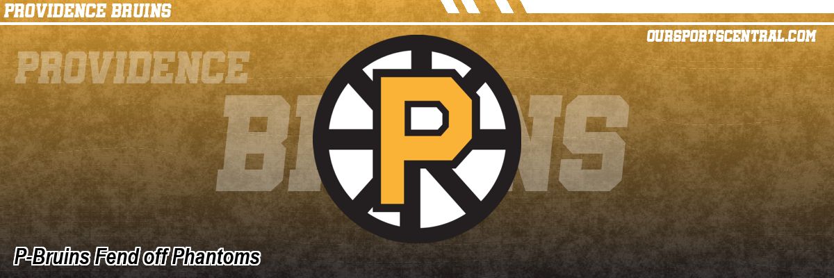 P-Bruins Fend off Phantoms