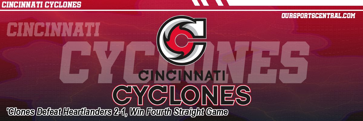 'Clones Defeat Heartlanders 2-1, Win Fourth Straight Game
