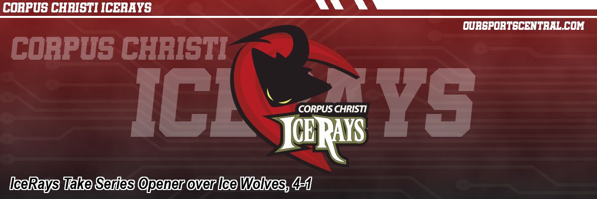IceRays Take Series Opener over Ice Wolves, 4-1