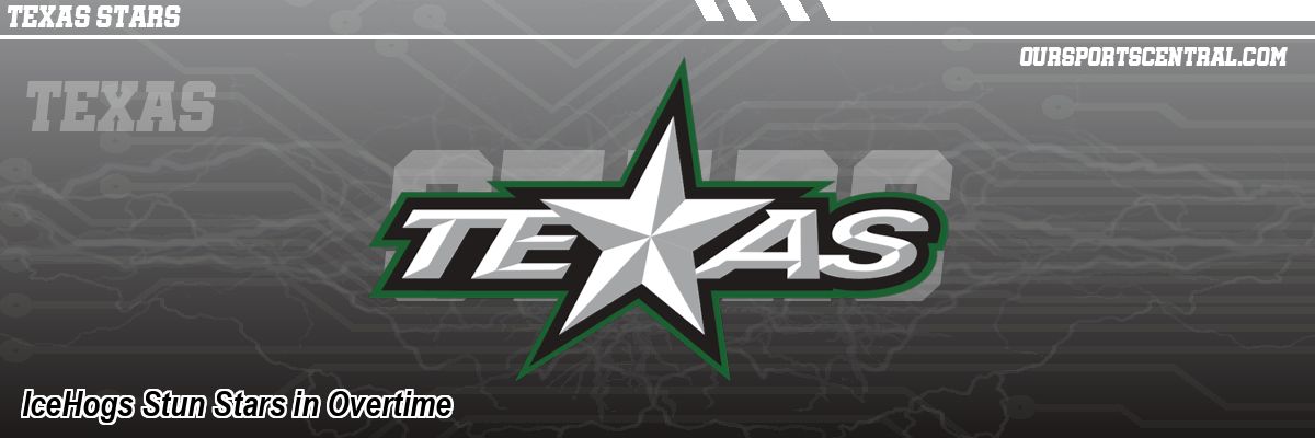 IceHogs Stun Stars in Overtime