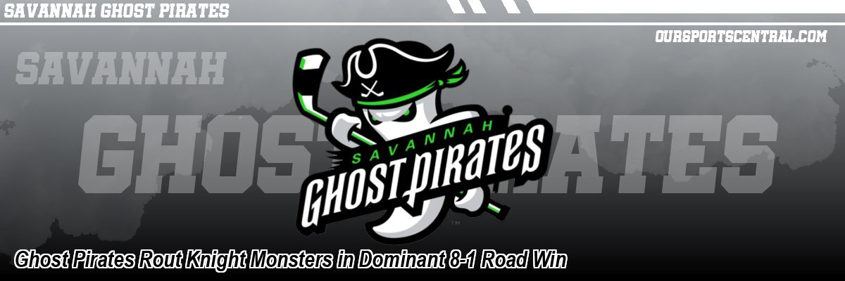 Ghost Pirates Rout Knight Monsters in Dominant 8-1 Road Win